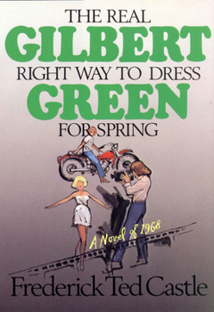 Gilbert Green: The Real Right Way to Dress for Spring