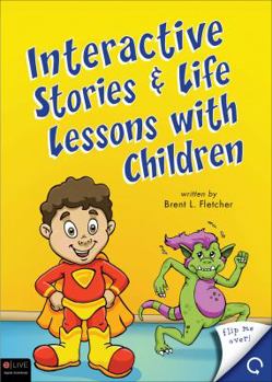 Paperback Interactive Stories & Life Lessons with Children Book