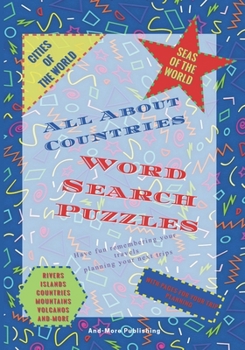 Paperback Word Search Puzzles All about Countries: Paperback Puzzle Book For Your Word Searches, All About countries, 7"x10" in larger print we have for you puz Book