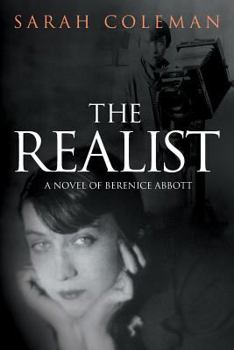 The Realist: A Novel of Berenice Abbott