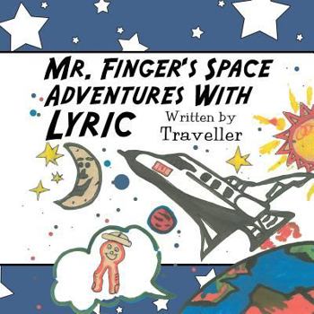 Paperback Mr. Finger's Space Adventures with Lyric Book