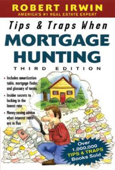 Paperback Tips & Traps When Mortgage Hunting, 3/E Book