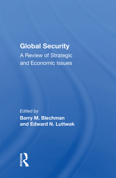 Paperback Global Security: A Review of Strategic and Economic Issues Book