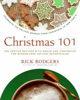 Paperback Christmas 101: Celebrate the Holiday Season from Christmas to New Year's Book