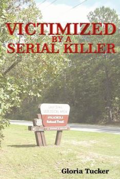 Paperback Victimized by a Serial Killer Book