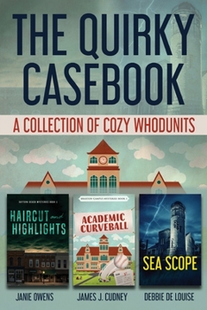 Paperback The Quirky Casebook: A Collection of Cozy Whodunits Book