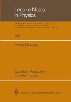 Paperback Quantum Probability -- Quantum Logic Book