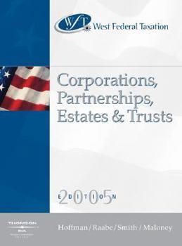 West Federal Taxation 2005: Corporations, Partnerships, Estates and Trusts
