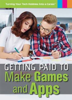 Library Binding Getting Paid to Make Games and Apps Book