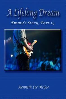 Paperback A Lifelong Dream: Emmy's Story, Part 14 Book