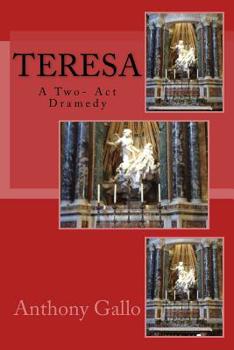 Paperback Teresa: A Two- Act Dramedy Book