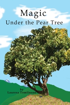 Paperback Magic Under the Pear Tree Book