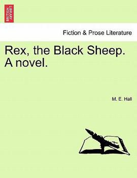 Paperback Rex, the Black Sheep. a Novel. Book