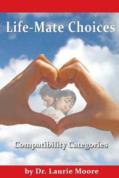 Paperback Life-Mate Choices: Compatibility Cateogories Book