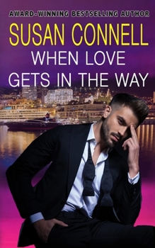 Paperback When Love Gets In The Way Book
