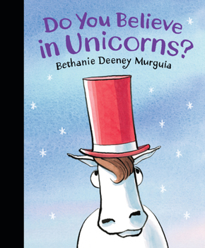 Hardcover Do You Believe in Unicorns? Book