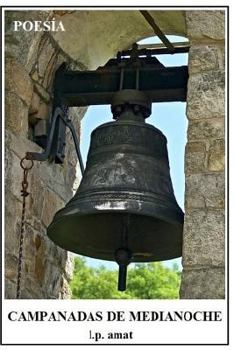 Paperback campanadas de medianoche: poesía [Spanish] Book