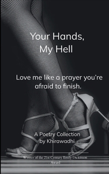 Paperback Your Hands, My Hell Book