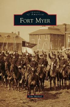 Fort Myer - Book  of the Images of America: Virginia