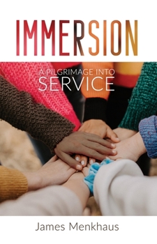 Paperback Immersion: A Pilgrimage Into Service Book