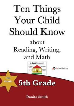 Paperback Ten Things Your Child Should Know: 5th Grade Book