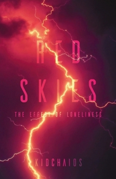 Paperback Red Skies: The Effect of Loneliness Book