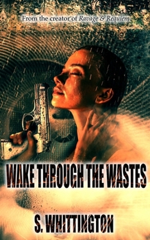 Paperback Wake Through the Wastes Book