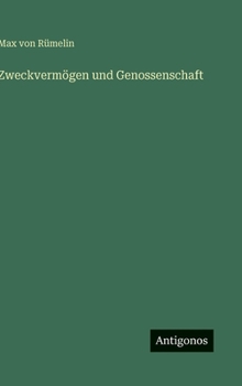 Zweckvermögen und Genossenschaft (German Edition)