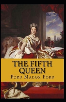 Paperback The Fifth Queen Trilogy Annotated Book