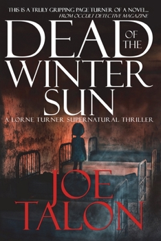 Paperback Dead Of The Winter Sun: The Spirits Are Weeping Their Terror Book