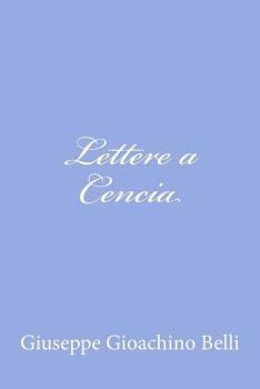 Paperback Lettere a Cencia [Italian] Book