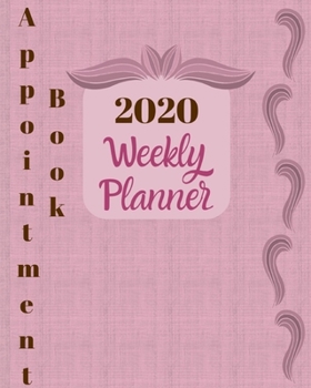 Paperback 2020 Appointment Book, Weekly Planner: Weekly & Monthly Organizer, B&W Interior, Calendar Schedule, Journal Notebook With Inspirational Quote, Daily/H Book