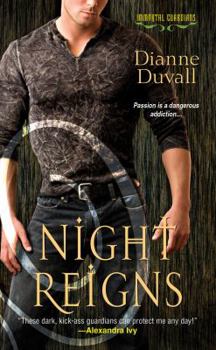Night Reigns - Book #2 of the Immortal Guardians