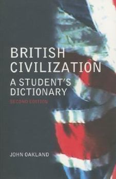 Paperback British Civilization: A Student's Dictionary Book