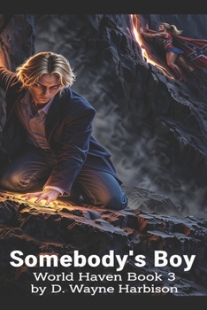 Paperback Somebody's Boy: World Haven Book 3 Book