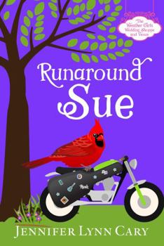 Paperback Runaround Sue: A Sweet Quirky Romantic Entanglement (The Weather Girls Wedding Shoppe and Venue) Book