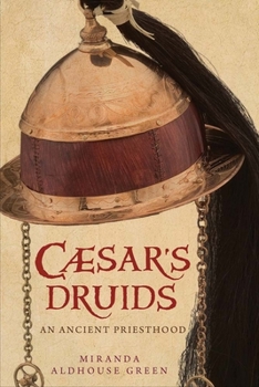 Hardcover Caesar's Druids: Story of an Ancient Priesthood Book