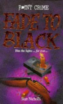Paperback Fade to Black (Point Crime) Book