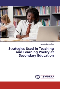 Paperback Strategies Used in Teaching and Learning Poetry at Secondary Education Book
