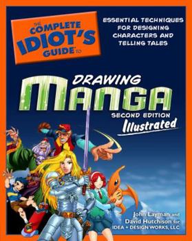 Paperback The Complete Idiot's Guide to Drawing Manga: Illustrated Book
