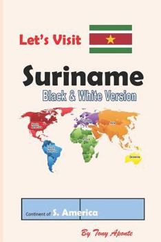 Paperback Let's Visit Suriname: Black & White Version Book