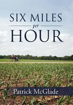 Hardcover Six Miles Per Hour Book