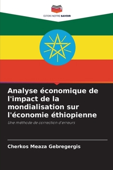 Paperback Analyse économique de l'impact de la mondialisation sur l'économie éthiopienne [French] Book