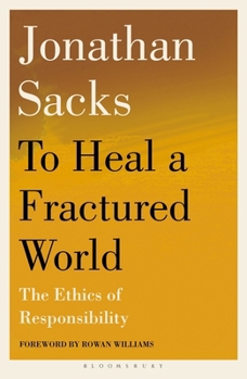 Paperback To Heal a Fractured World: The Ethics of Responsibility Book