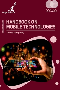 Hardcover Handbook on Mobile Technologies Book