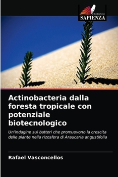 Paperback Actinobacteria dalla foresta tropicale con potenziale biotecnologico [Italian] Book
