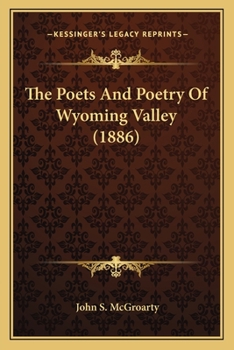 The Poets And Poetry Of Wyoming Valley