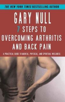 Paperback The 7 Steps to Overcoming Arthritis Book