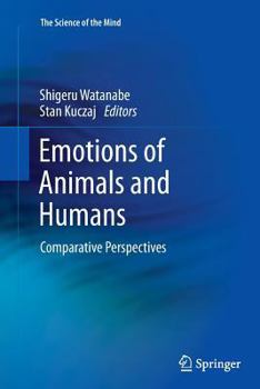 Paperback Emotions of Animals and Humans: Comparative Perspectives Book