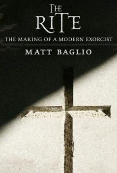 Hardcover The Rite: The Making of a Modern Exorcist Book